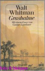 Walt Whitman: Grashalme.