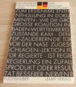 Als Kiesinger nach Bonn ging was geschah in Stuttgart? Dokumentation über die Bildung der grossen Koalition zwischen CDU und SPD in Baden-Württemberg 1966 - signiert