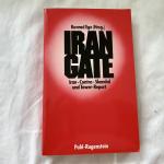 IranGate. Iran-Contra-Skandal und Tower-Reports