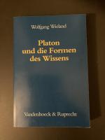 Platon und die Formen des Wissens   (2., durchges., um einen Anh. u. ein Nachw. erw. Aufl.)
