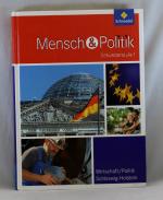 Mensch & Politik - Wirtschaft / Politik Schlesweik - Holstein Sekundärstufe I