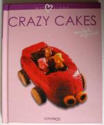 Crazy Cakes - einfach raffiniert