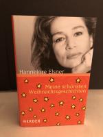Hannelore Elsner: Meine schönsten Weihna