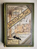 Kennst Du das Land? - Bilder aus dem gelobten Lande zur Erklärung der heiligen Schrift Jerusalem 1889