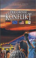 White, Ellen Gould: Der große Konflikt White, Ellen Gould: Der große Konflikt