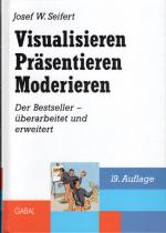 Seifert, Josef W: Visualisieren - Präsen