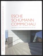 Esche Schümann Commichau. Die Geschichte einer Hamburger Sozietät seit 1822. Text: Klaus Gille, Matthias Gretzschel. Fotos: Michael Zapf.