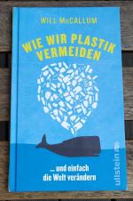 Wie wir Plastik vermeiden - ...und einfach die Welt verändern