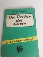 Die Rechte der Gäste - Platzreservierung, Angebot und Bedienung, Qualitätsreklamationen und Ansprüches des gastes, Garderobenhaftung, Gästebücher, Zimmerbestellung und vieles mehr.