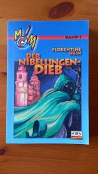 Florentine Hein: Der Nibelungen-Dieb