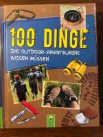 Marcus Würmli: 100 Dinge die Outdoor-Abe