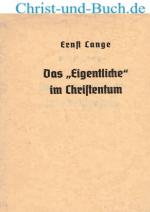 Ernst Lange: Das Eigentliche im Christen
