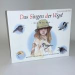 Das Singen der Vögel - Ein Märchen