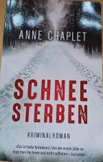 Anne Chaplet: Schnee sterben