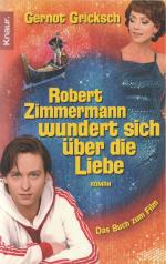 Gernot Gricksch: Robert Zimmermann wunde