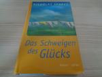 Nicholas Sparks: Das Schweigen des Glück Nicholas Sparks: Das Schweigen des Glück