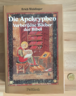 Die Apokryphen. Verborgene Bücher der Bibel