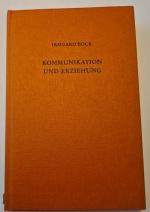 Irmgard Bock: Kommunikation und Erziehun Irmgard Bock: Kommunikation und Erziehun