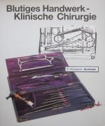 Blutiges Handwerk – Klinische Chirurgie 1750-1920. Ausstellung  des Westfälischen Museumsamts.