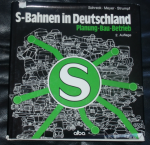 S-Bahnen in Deutschland - Planung - Bau - Betrieb