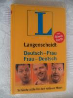 Langenscheidt Frau-Deutsch/Deutsch-Frau - Schnelle Hilfe für den ratlosen Mann