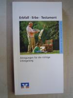 Erbfall, Erbe, Testament