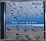 Miteinander leben - 12 Themenlieder für ein Jahr