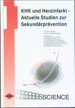 KHK und Herzinfarkt - Aktuelle Studien zur Sekundärprävention