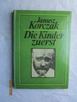Korczak, Janusz (d.i. Henryk Goldszmit) Korczak, Janusz (d.i. Henryk Goldszmit)