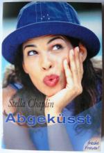 Stella Chaplin: Abgeküsst