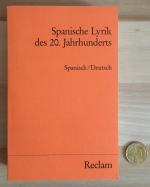 Spanische Lyrik des 20. Jahrhunderts [Spanisch und Deutsch]