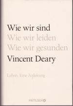 Vincent Deary: Wie wir sind, Wie wir lei