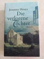 Joanna Hines: Die verlorene Tochter Joanna Hines: Die verlorene Tochter