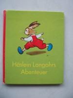 Schmid Ilse: Häslein Langohrs Abenteuer,