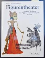 Figurentheater : lebendige Tradition des Puppen- und Schattenspiels in Asien -