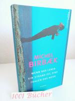 Michel Birbaek: Wenn das Leben ein Stran Michel Birbaek: Wenn das Leben ein Stran