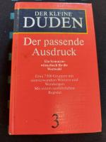 Der kleine Duden / Der passende Ausdruck Der kleine Duden / Der passende Ausdruck