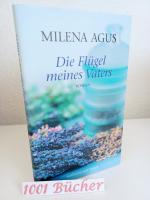 Die Flügel meines Vaters ~ Roman