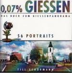 0,07% Giessen : Der Portraitband zum Ideoscope-Panorama Gießen; 56 Portraits; mit vielen Fotos