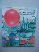 Der Rote Ballon auf einer fantastischen Reise, 2008