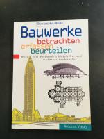 Bauwerke betrachten - erfassen - beurteilen