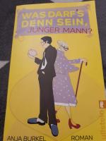 Anja Burkel: Was darf´s denn sein, junge Anja Burkel: Was darf´s denn sein, junge