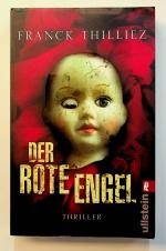 Franck Thilliez: Der rote Engel Franck Thilliez: Der rote Engel