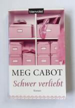 Meg Cabot: Schwer verliebt