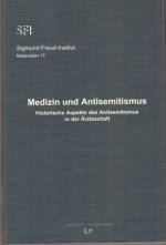 Medizin und Antisemitismus: historische Aspekte des Antisemitismus in der Ärzteschaft. Tagung am 1.11.1997, veranstaltet von Landesärztekammer Hessen, Sigmund-Freud-institut, Frankfurter Psychoanalytisches Institut.