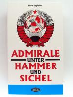 Horst Steigleder: Admirale unter Hammer 