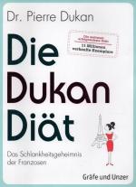 Pierre Dukan: Die Dukan Diät - Das Schla Pierre Dukan: Die Dukan Diät - Das Schla