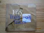 Trails and Traces