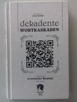 Felix Kaden: Dekadente Wortkaskaden. 17 