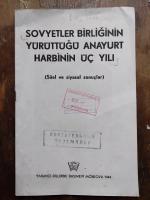 Sovyetler Birliginin Yürüttügü Anayurt Harbinin Üc Yili  (Süel ve siyasal sonuclar)   (in deutscher Übersetzung aus dem Türkischen: Drei Jahre Heimatkrieg der Sowjetunion (Gesellschaftliche und politische Folgen))